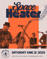 Moe's Alley Presents: Space Heater