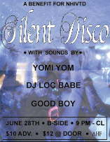 Silent Disco w / DJ Loc Babe / Yomi Yom / Good Boy