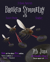 Broken Symmetry w/ Nonflict & ​Franco Morgan