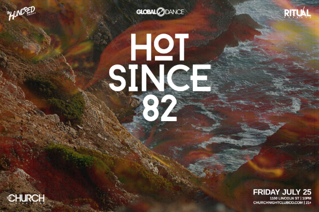 Hot Since 82