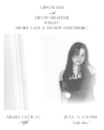 Lipsticism, WHAIT, Devin Shaffer