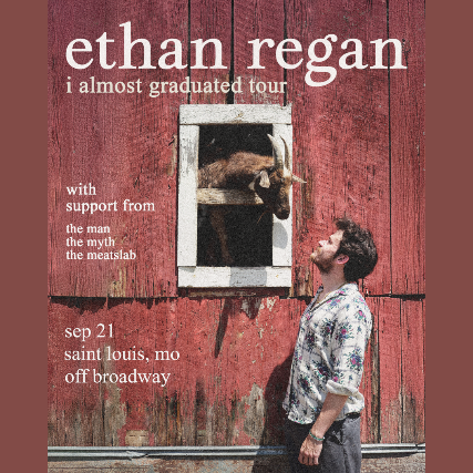 Ethan Regan: I Almost Graduated Tour