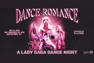 DANCE ROMANCE: A LADY GAGA DANCE NIGHT