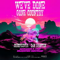 WE DONE GONE COUNTRY WE DONE GONE COUNTRY