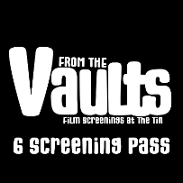 From the Vaults - 6 Screening Pass From the Vaults - 6 Screening Pass