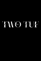 Two Tuf