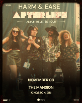 Harm & Ease - Afterlife Album Release Tour Harm & Ease - Afterlife Album Release Tour