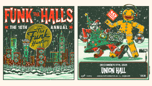 FUNK THE HALLS Ft. THE FUNK HUNTERS - Presented By Union Hall and Nightshift Entertainment FUNK THE HALLS Ft. THE FUNK HUNTERS - Presented By Union Hall and Nightshift Entertainment