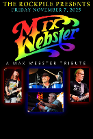 Mix Webster / Tribute to Max Webster Mix Webster / Tribute to Max Webster