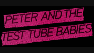 Peter and the Test Tube Babies, Family of strangers Peter and the Test Tube Babies, Family of strangers