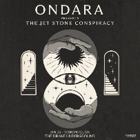 Ondara presents: The Jet Stone Conspiracy Ondara presents: The Jet Stone Conspiracy