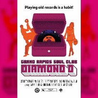 Grand Rapids Soul Club ft. Diamond D + Dreas + Boogiman + DJ Sun*Rise + DJ Mike Saunders