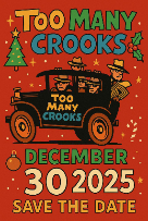 Too Many Crooks, + support Too Many Crooks, + support