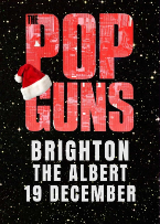 The Popguns , + support The Popguns , + support