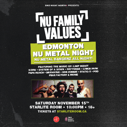 NU FAMILY VALUES: Nu Metal Edmonton
