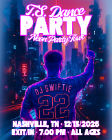 T.S. DANCE PARTY - TAYLOR BIRTHDAY CELEBRATION with THE DJ SWIFTIE