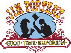 Jim Porter's Good Time Emporium