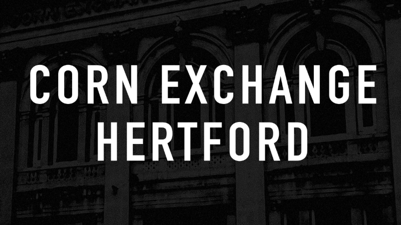Hertford Corn Exchange Hertford Corn Exchange