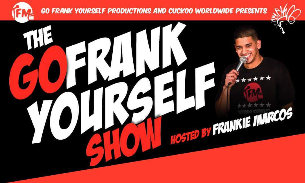The Go Frank Yourself Show