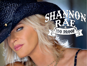 Shannon Rae & 100 Proof