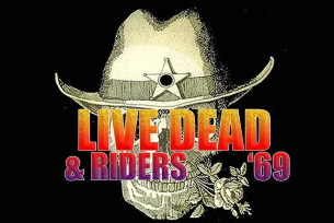 LIVE DEAD & RIDERS ’69