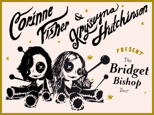 Photo of Krystyna Hutchinson & Corinne Fisher Present: The Bridget Bishop Tour