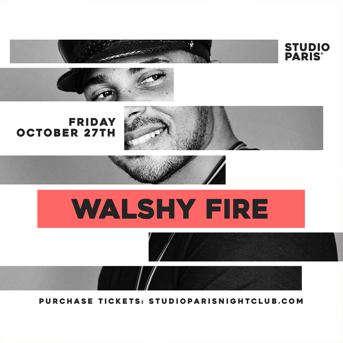 Walshy Fire at Studio Paris