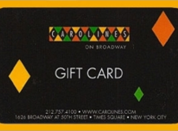 Tickets For Gift Card Ticketweb Carolines On Broadway In New York Us