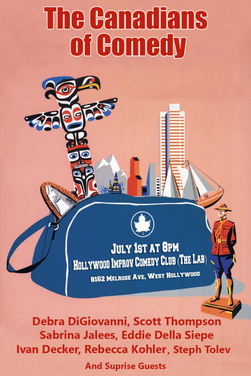 The Canadians of Comedy with Debra DiGiovanni, Eddie Della Siepe, Scott Thompson, Avery Pearson, Sabrina Jalees, and more!