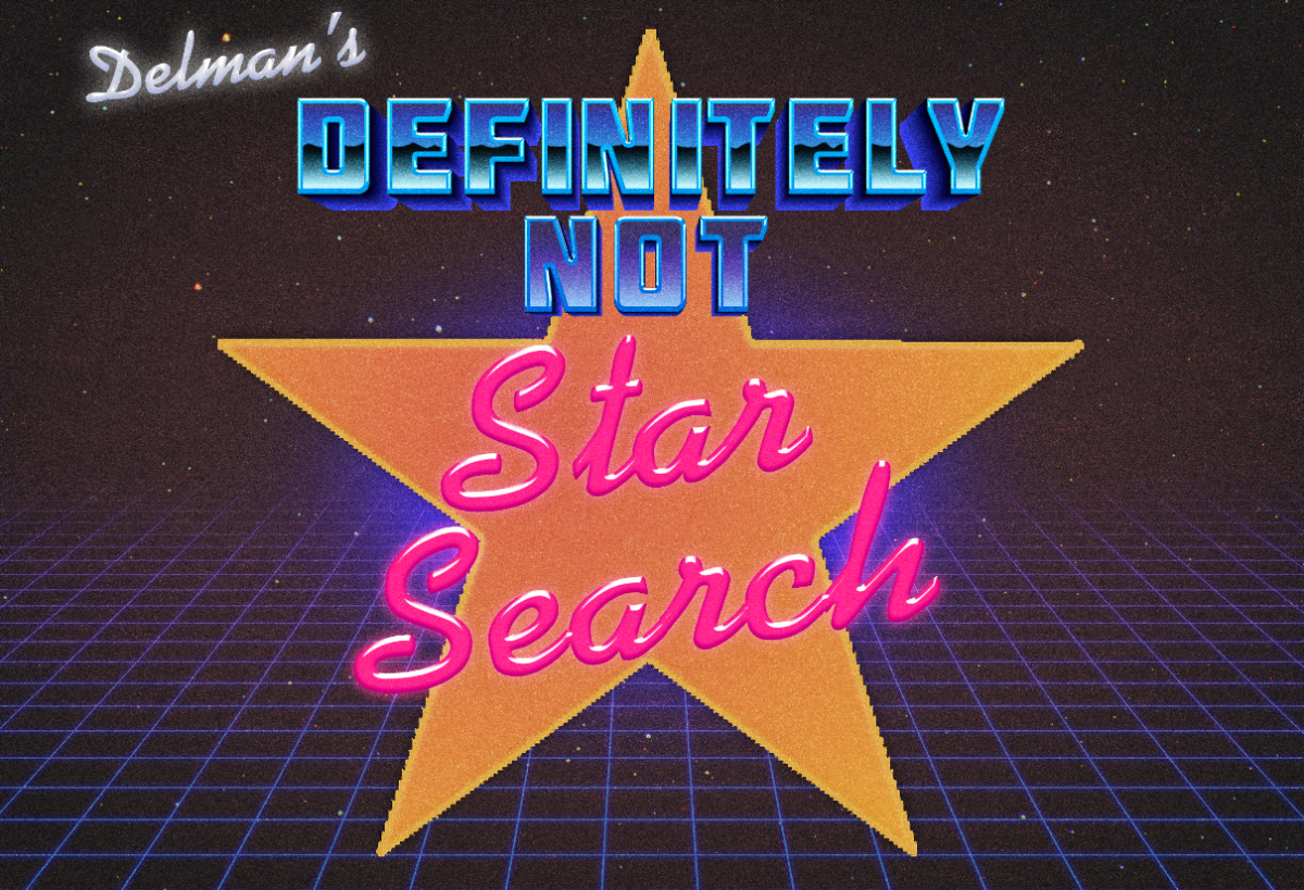 Delman's Definitely Not Star Search with Andrew Delman, Helen Hong, Julian McCullough & more TBA!