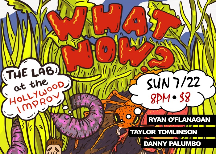 What Now? with Mary Lynn Rajskub, Noah Findling, Taylor Tomlinson, Danny Palumbo, & more!