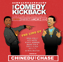 The Comedy Kickback with Byron Bowers, Chinedu Unaka, Chase Anthony, & more!