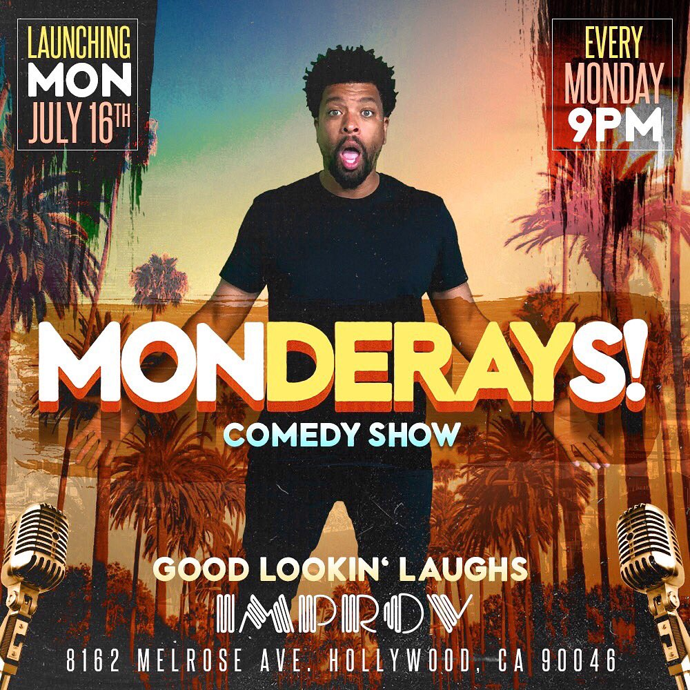 Improv Presents: MONDERAYS with DeRay Davis & more!