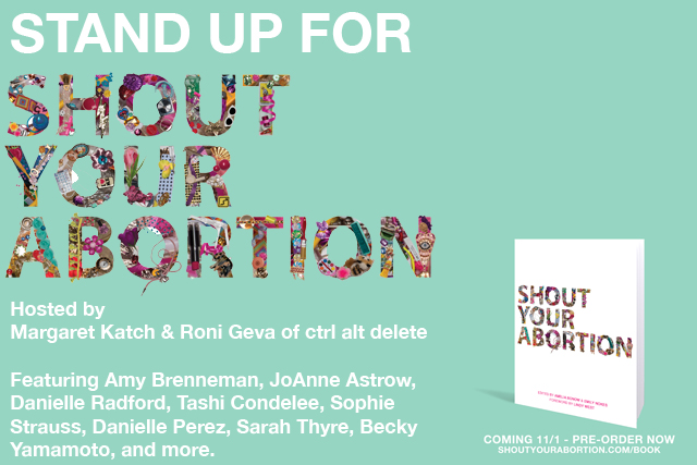 Stand Up for Shout Your Abortion