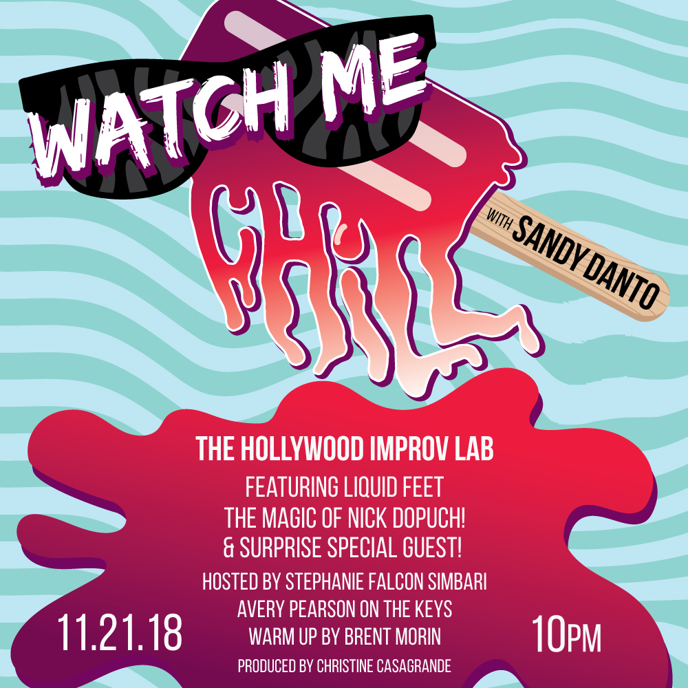 Watch Me Chill with Brent Morin, Sandy Danto, Liquid Feet & more!
