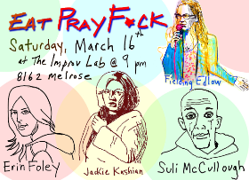 Eat Pray F*ck w/ Fielding Edlow ft. Margaret Cho, Jon Rudnitsky, Page Hurwitz, Suli McCullough, ANT, and more!