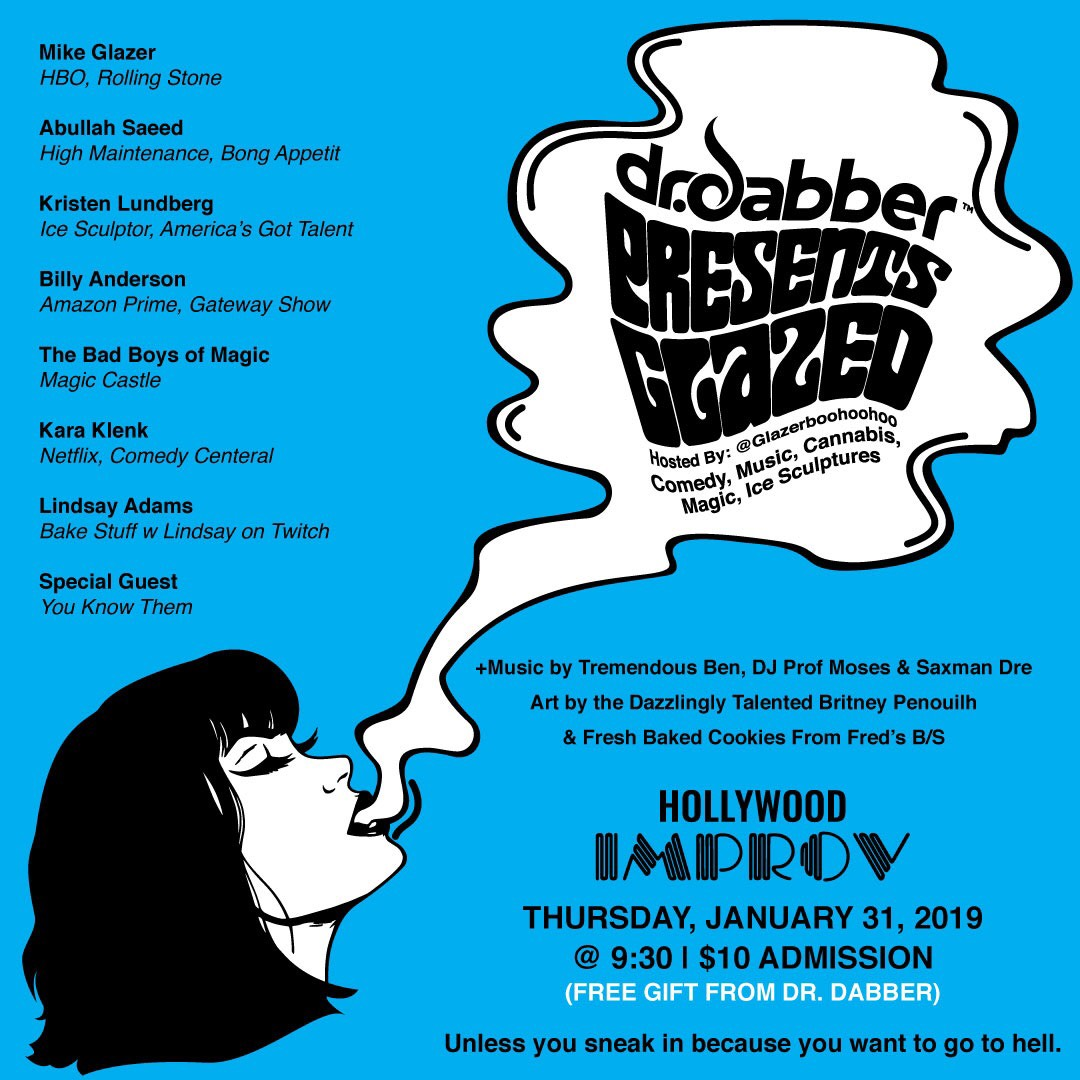 GLAZED with Michael Glazer, Kara Klenk, Lindsay Adams, Billy Anderson, Abdullah Saeed, Kristen Lundberg, The Bad Boys of Magic, TREMENDOUS BEN & DJ PROFESSOR MOSES and more!