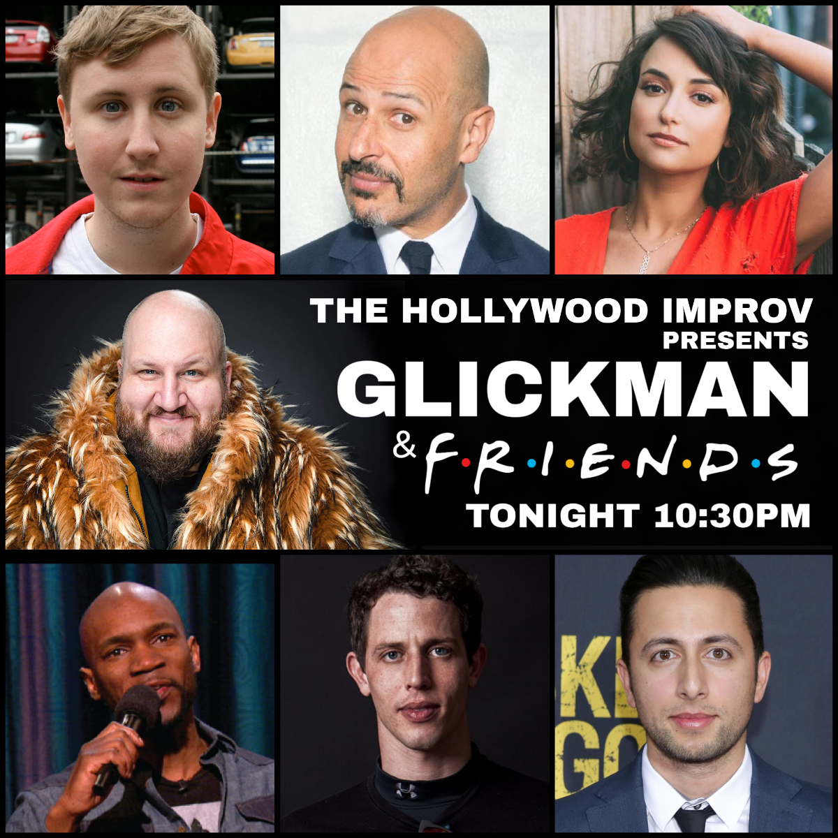 GLICKMAN & Friends ft. Maz Jobrani, Ian Edwards, Tony Hinchcliffe, Fahim Anwar, Johnny Pemberton, Milana Vayntrub, & more!