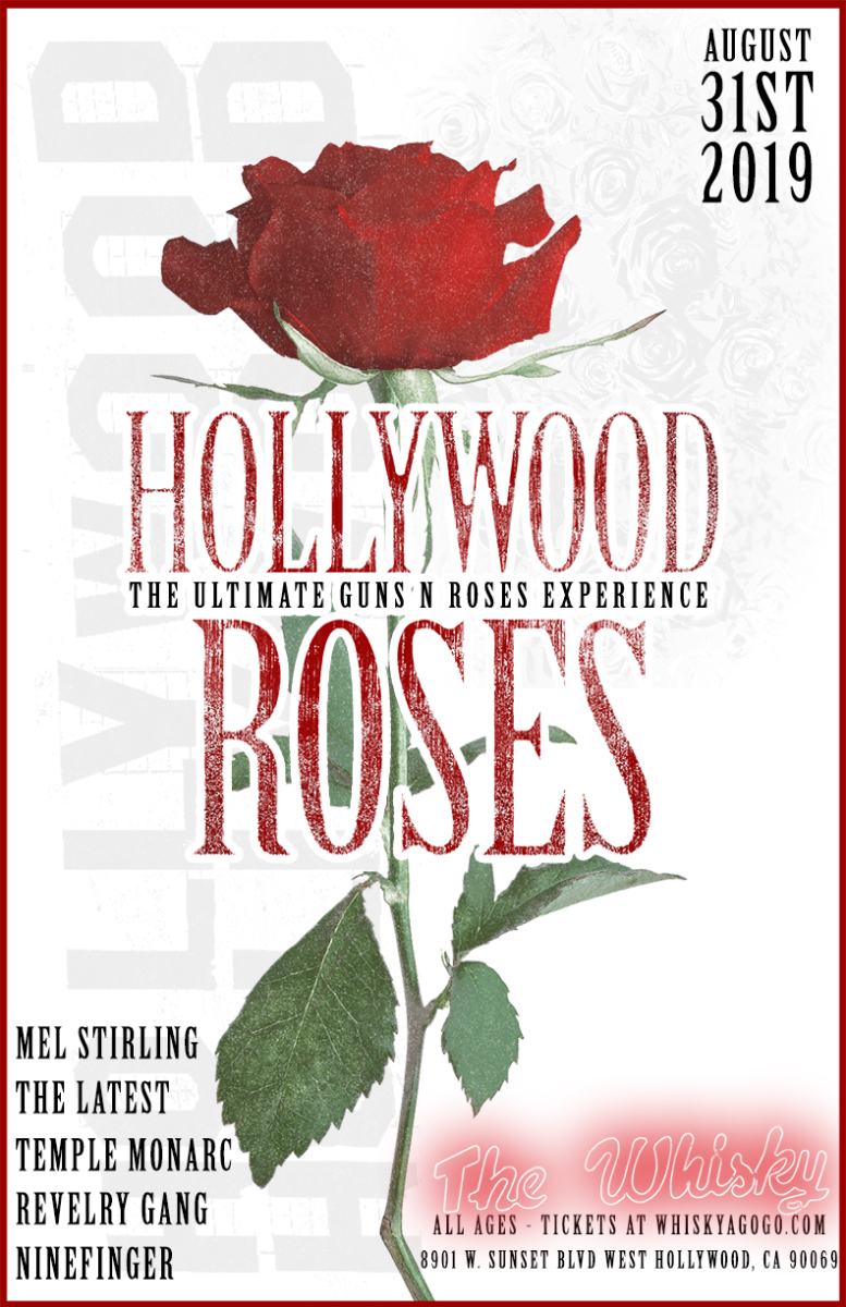 Hollywood Roses (A Tribute to Guns N Roses), Mel Stirling,  The Latest, Temple Monarc, Revelry Gang, Ninefinger