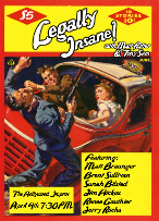 Legally Insane:  Brian Simpson, Brent Sullivan, Sunah Bilsted, Jim Hickos, Renee Gauthier, Jerry Rocha, and more!