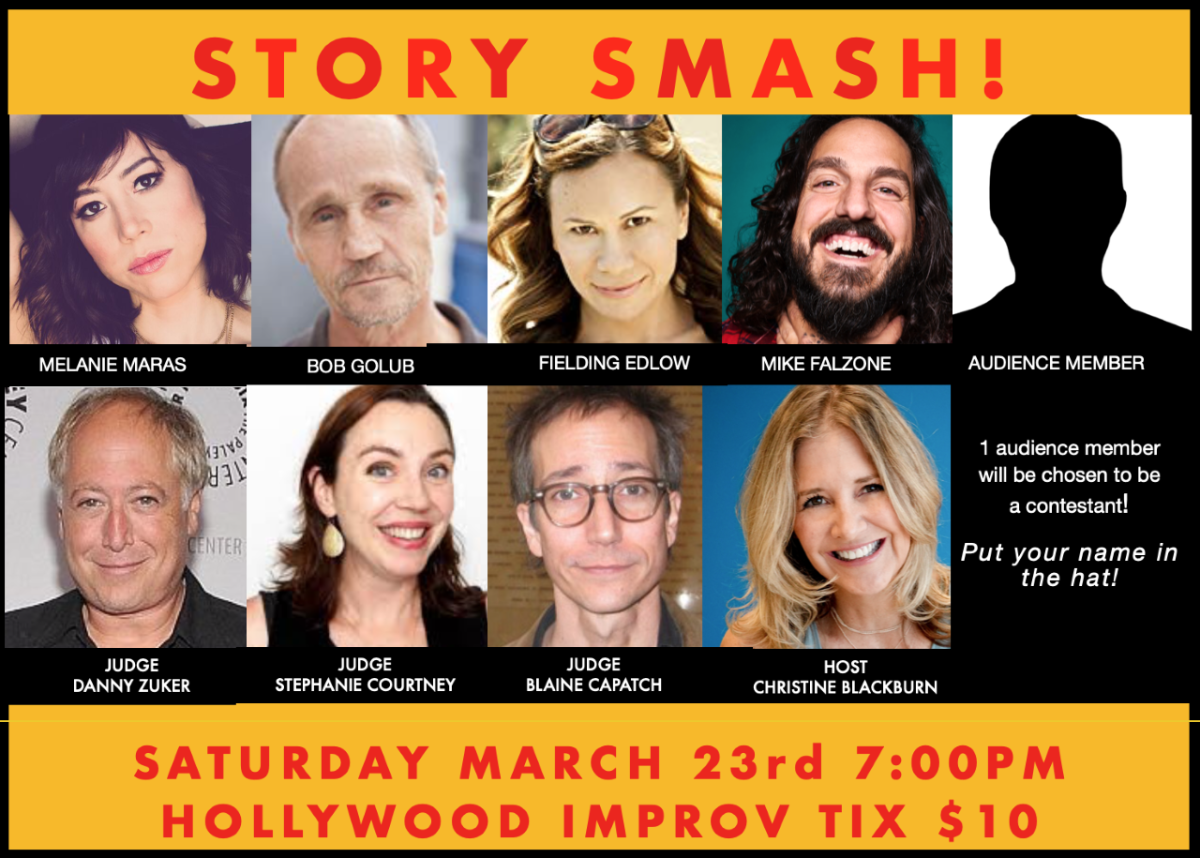 Story Smash! Competitive Storytelling at its Best! Christine Blackburn,  Mike Falzone, Melanie Maras, Stephanie Courtney, Bob Golub, Danny Zuker,  Fielding Edlow, Blaine Capatch at Hollywood Improv (9203485)