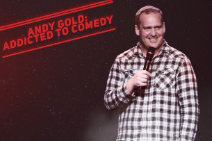 Andy Gold: Addicted to Comedy