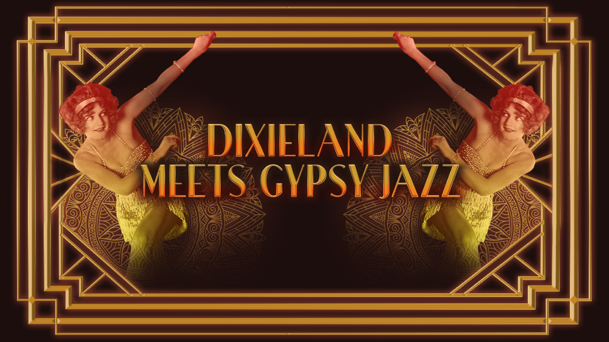 Dixieland Meets Gypsy Jazz