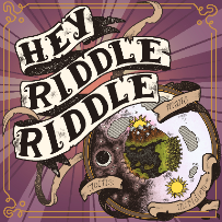 Hey Riddle Riddle LIVE!