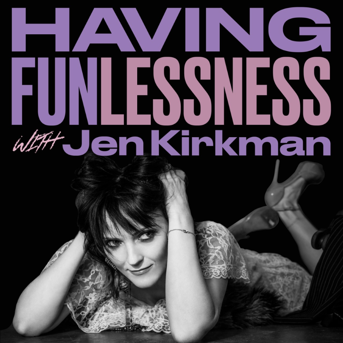 Having Funlessness with Jen Kirkman