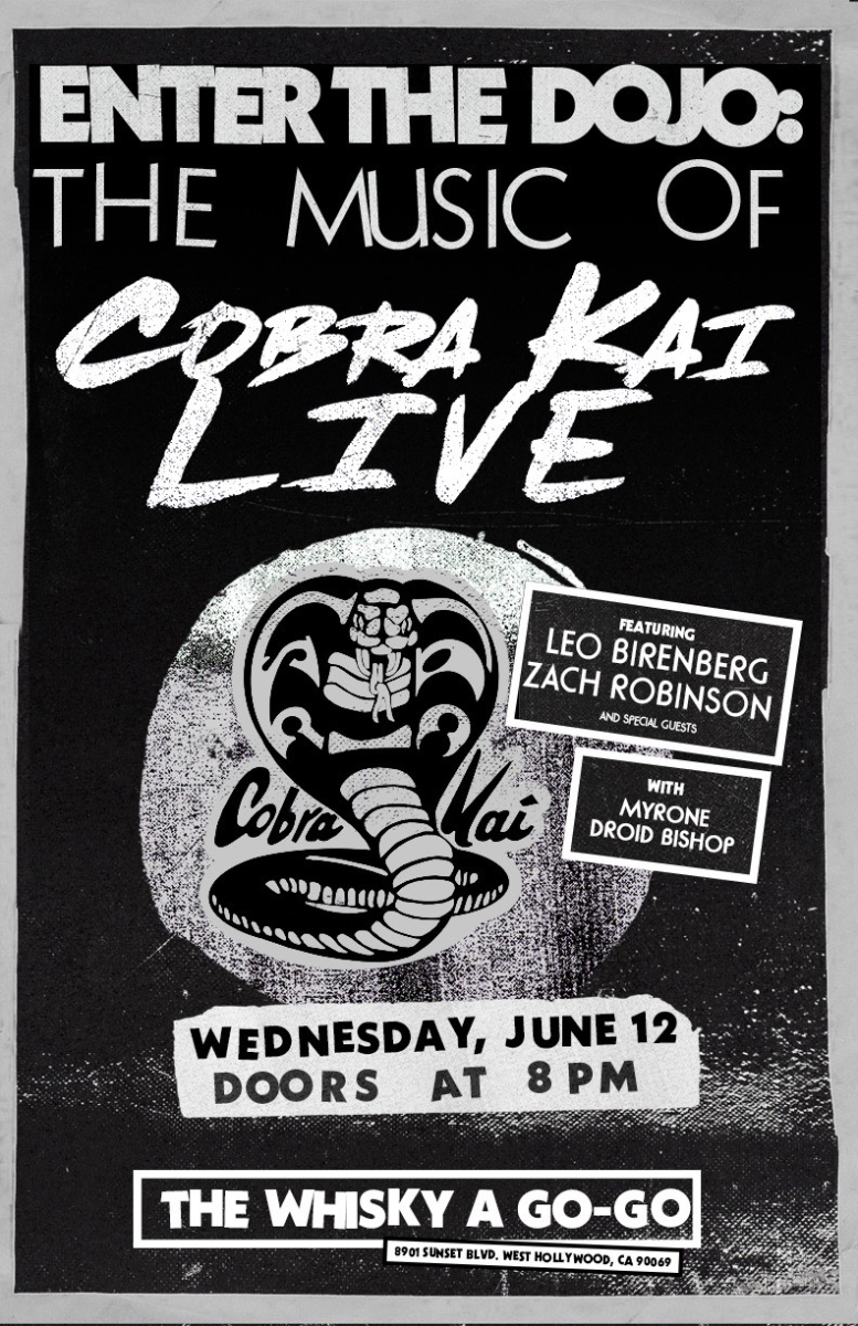 Enter The Dojo: The music of Cobra Kai live, featuring Leo Birenberg & Zach Robinson, Myrone, Droid Bishop