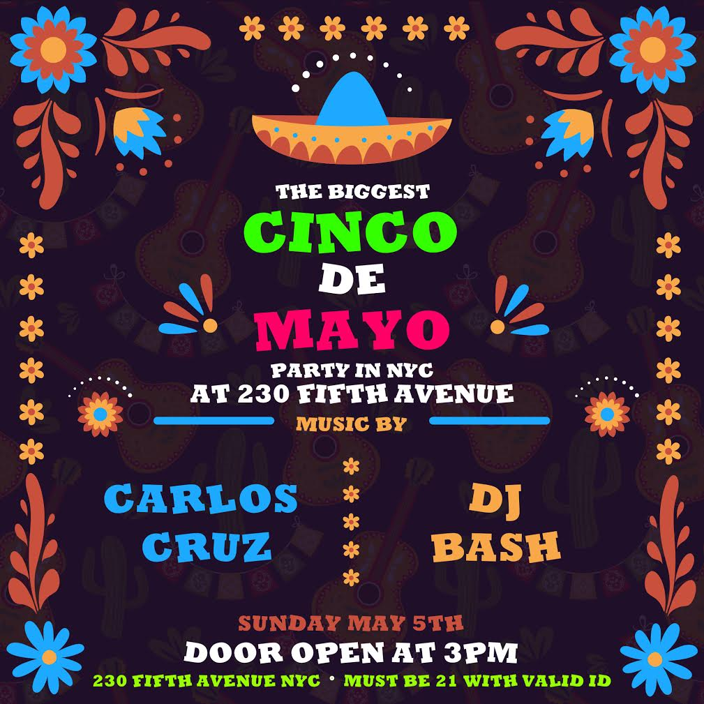 The Ultimate Cinco De Mayo Fiesta At 230 Fifth Rooftop Bar