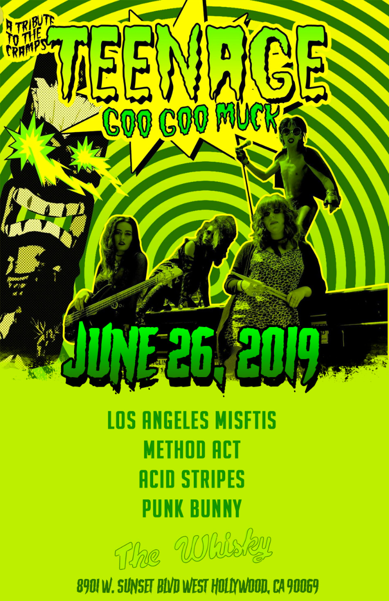 Teenage Goo Goo Muck ( A Tribute to The Cramps), Los Angeles Misfits, Method Act, Acid Stripes, Punk Bunny