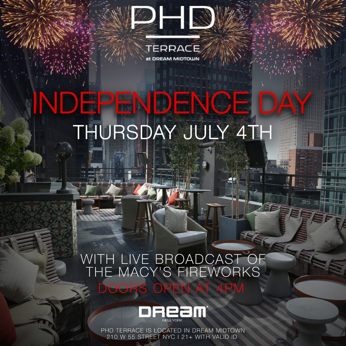 4th Of July At Phd Terrace Dream Hotel