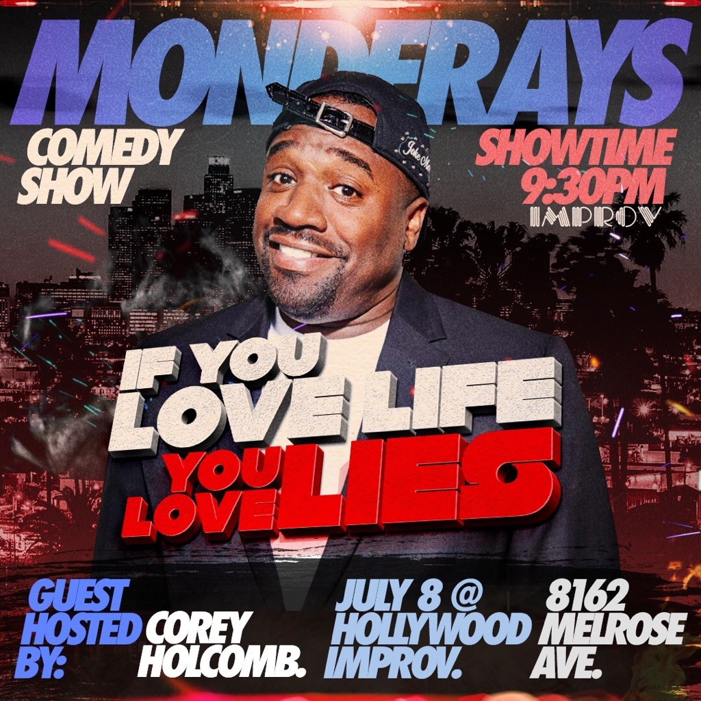 Improv Presents: MONDERAYS with James Davis, Corey Holcomb, Justin Elliot, Savvy, Leonard Outz, Blaq Ron and more!